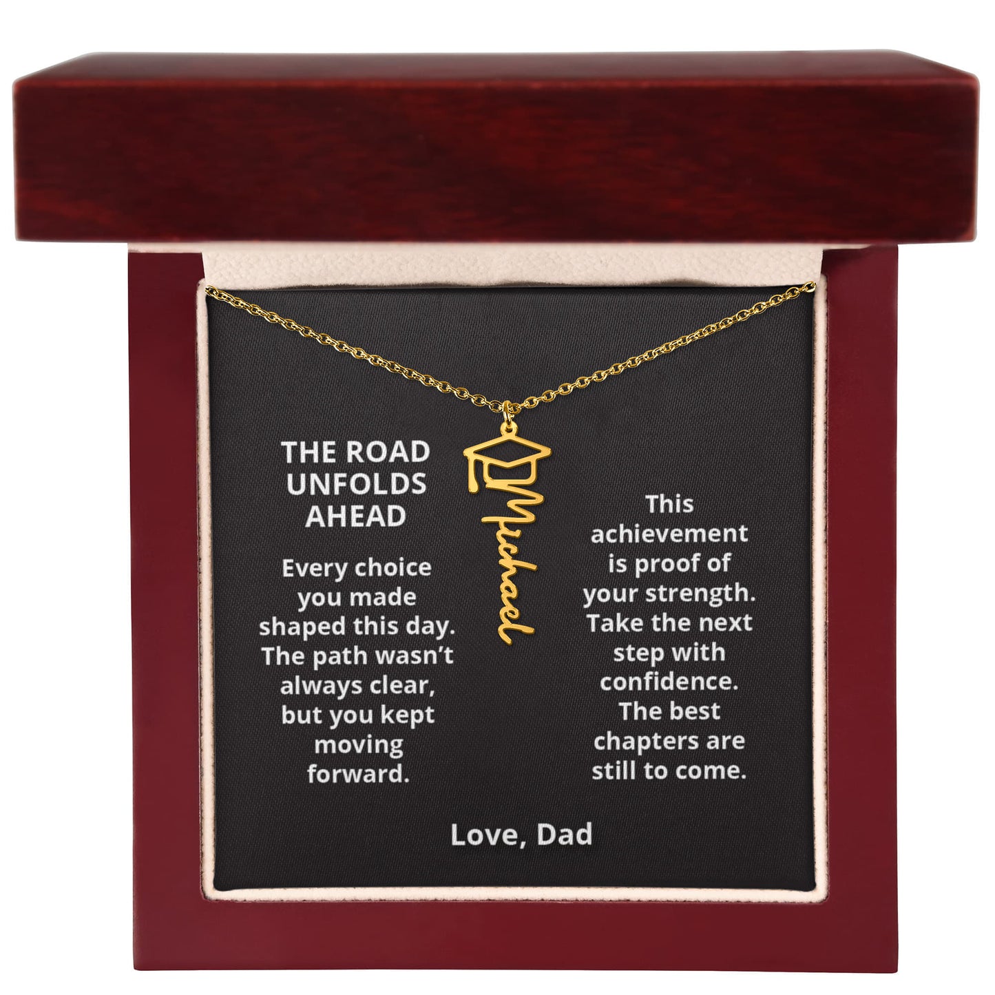 THE ROAD UNFOLDS - Name Necklace - Dad to Daughter Graduation