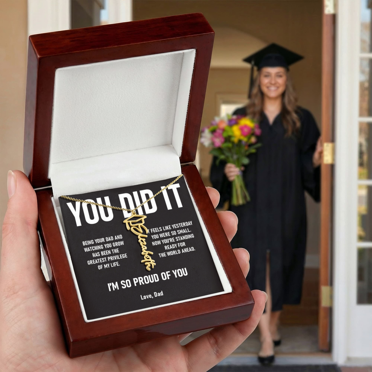 YOU DID IT – Graduation Gift From Dad to DAUGHTER